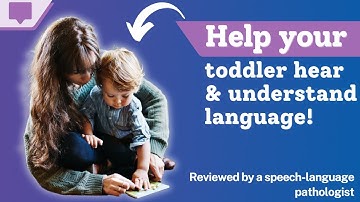 Toddler Speech Development: Receptive Language and Communication Activities