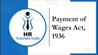 Payment of Wages Act || Statutory Compliance || HR Tutorials India || What Are Wages? || Wages