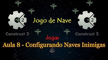 Construct 2 - Criando o Jogo de Nave (Configurando as Naves Inimigas)