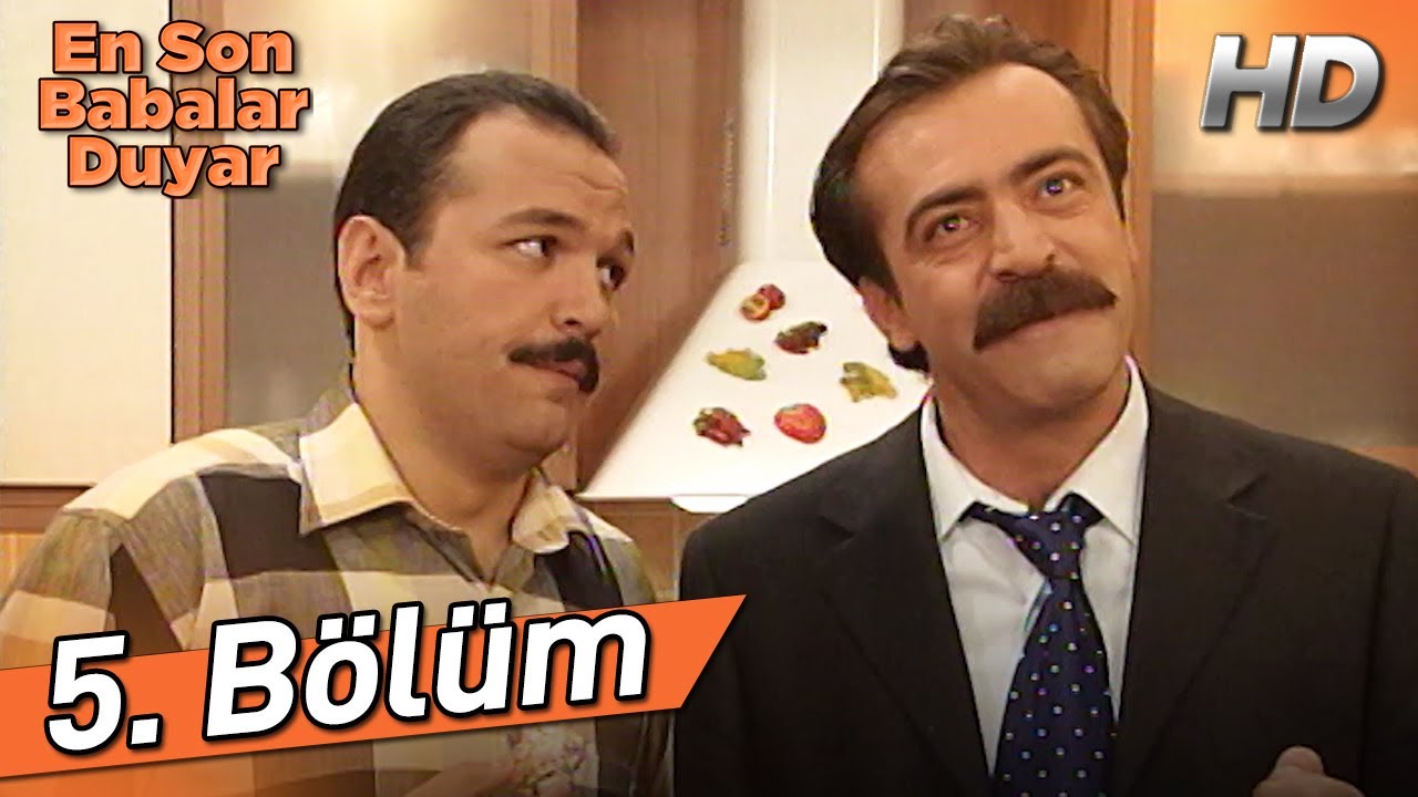 En Son Babalar Duyar 5. Bölüm (Full HD) YouTube En Son Babalar Duyar 5. Bölüm (Full HD) YouTube