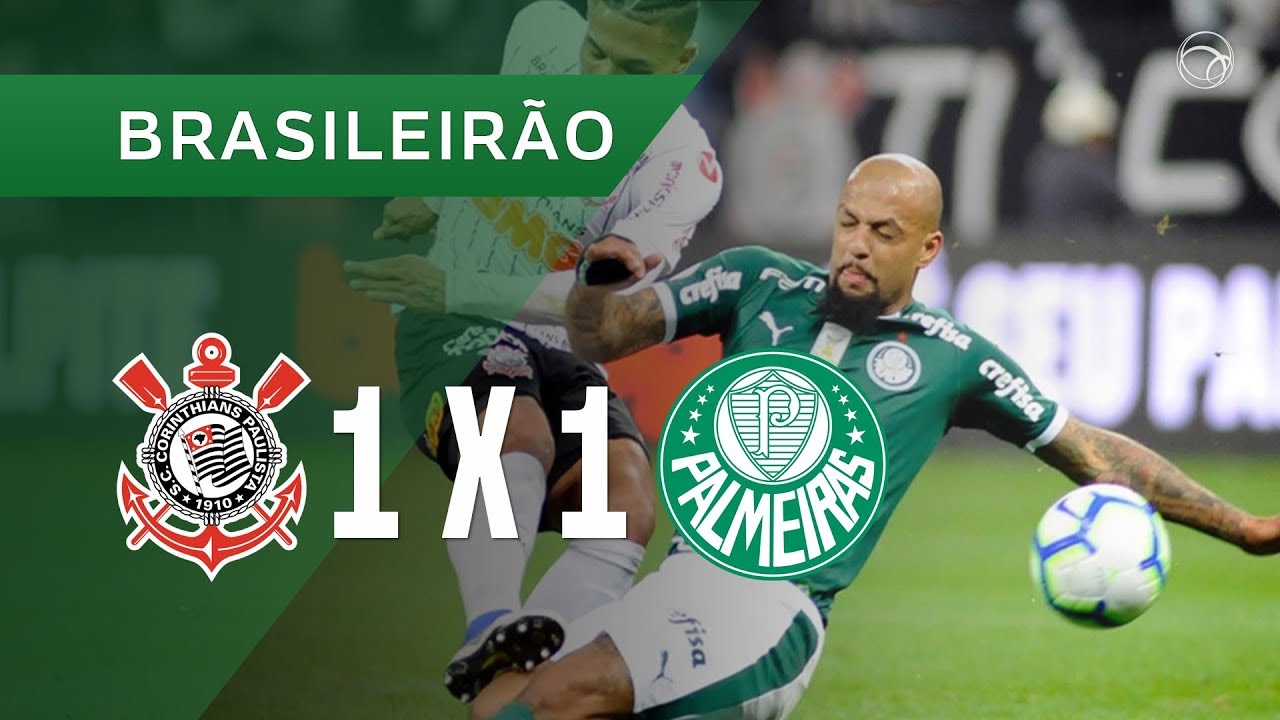 CORINTHIANS 1 X 1 PALMEIRAS  GOLS  04/08  CAMPEONATO BRASILEIRO 2019