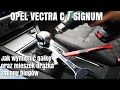 Jak wymienić gałkę i mieszek Opel Vectra C / Signum