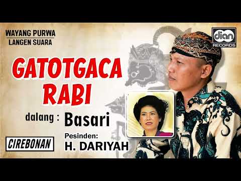 Basari - Gatotgaca Rabi | Wayang Purwa | Official Audio