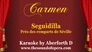 CARMEN KARAOKE 11 - Près des remparts de Séville (Seguidilla)  | Aberforth D