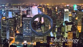 Exist Strategy - Manual Breathing