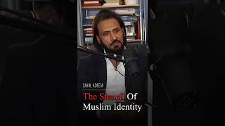A Muslim identity begins and ends with Muhammad ﷺ #sahiladeem #muslimidentity