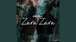 Zara Zara - JalRaj