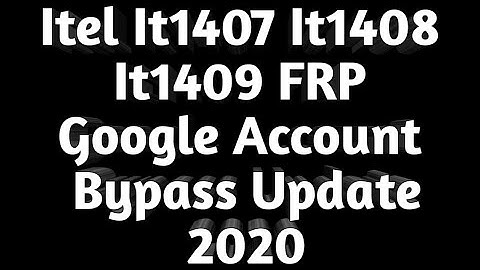 ITEL 1407 ITEL 1408 ITEL 1409 GOOGLE ACCOUNT REMOVE TRICK