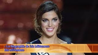 Iris Mittenaere  - La biographie de Iris Mittenaere