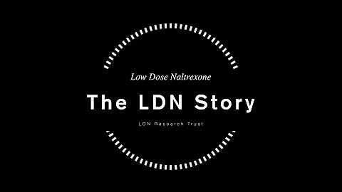 The LDN Story (A documentary about low dose naltre...
