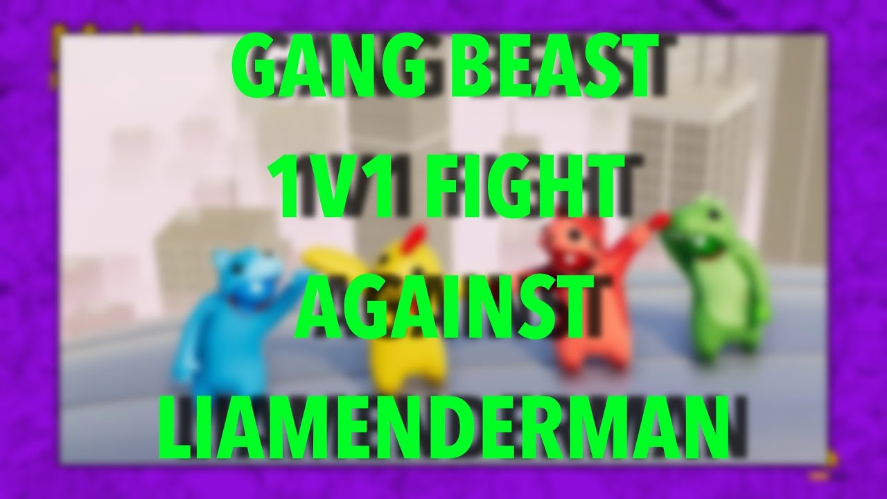 Gang Beast 1v1 YouTube