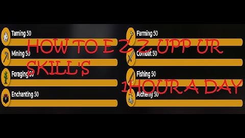 The best ways to level every skill in hypixel skyblock (Tutorial/guide)