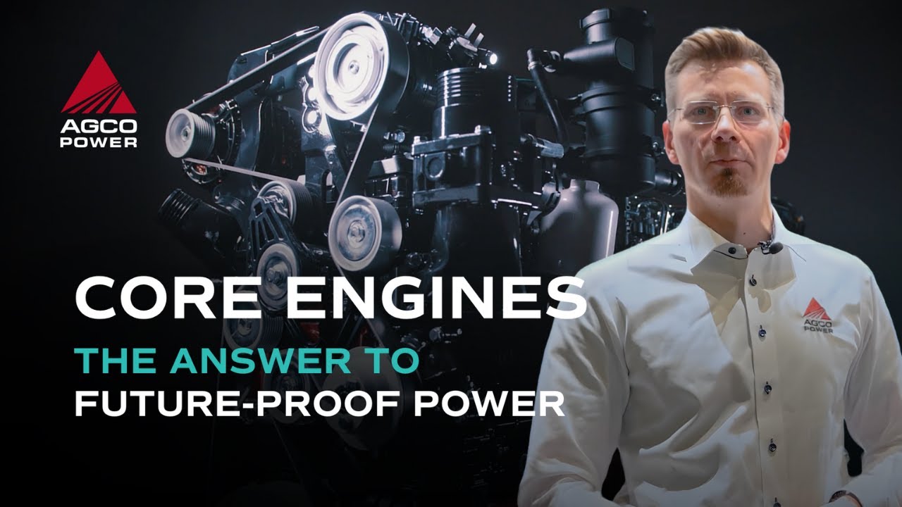 AGCO Power Off-Road Engines: Guided Tour to the CORE family