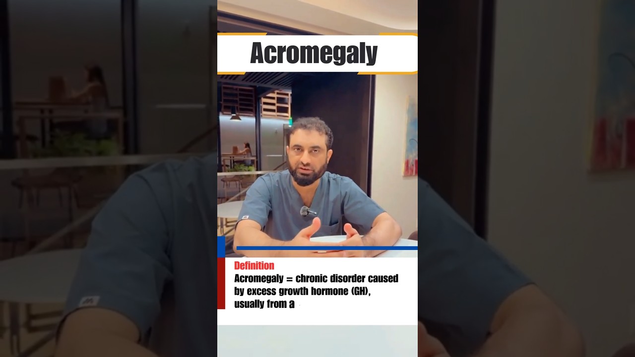 Acromegaly | Exam Key Points | Dr Hafiz Atif | AMC, FCPS, NRE, PLAB, USMLE, JCAT