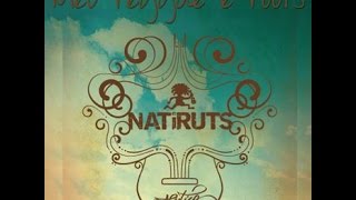 Natiruts - Meu Reggae E Roots - LETRA ESPAÑOL