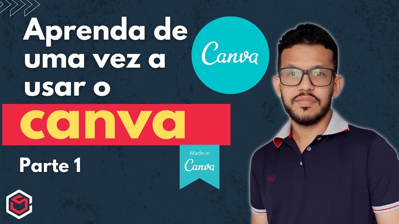 Como Usar o CANVA Passo a Passo | Tutorial COMPLETO para iniciantes ...