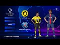 PES 2017 I Dortmund vs PSG Champions League Match Semifinal 1st Leg 2024