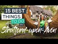 15 Best Things to do in Stratford-upon-Avon [Shakespeare's Birthplace]