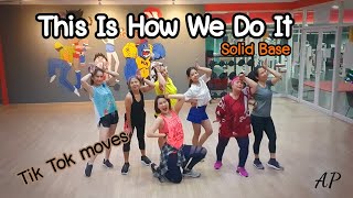 This Is How We Do It - Solid Base | 90's | TikTok hit | Dance Workout | Dance with Ann | Ann Piraya