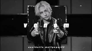 stray kids - venom (𝒔𝒍𝒐𝒘𝒆𝒅 𝒏 𝒓𝒆𝒗𝒆𝒓𝒃)