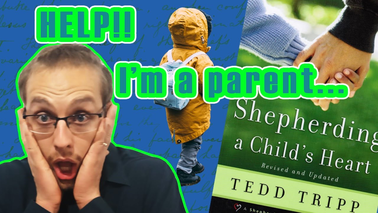 Shepherding a Child's Heart