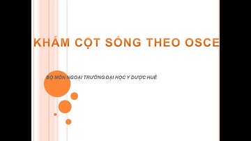 KHÁM CỘT SỐNG THEO OSCE