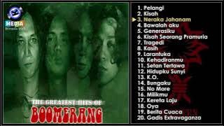 02.  Boomerang  The best album kenangan Greatest Hits of Boomerang  Full Album 2003 .Mp3