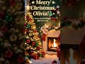 Christmas Wishes for Olivia 🎁✨ – 2025 Holiday Greeting