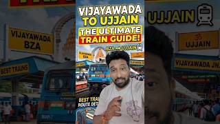 Vijayawada to Ujjain: The Ultimate Train Guide! #shorts #vijayawada #ujjain