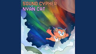 Nyan Cat (Single Version Instrumental) - Sound Cypher