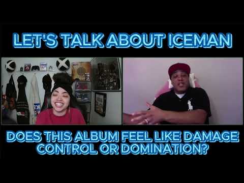 Does the ICEMAN ALBUM feel like DAMAGE CONTROL or DOMINATION?
