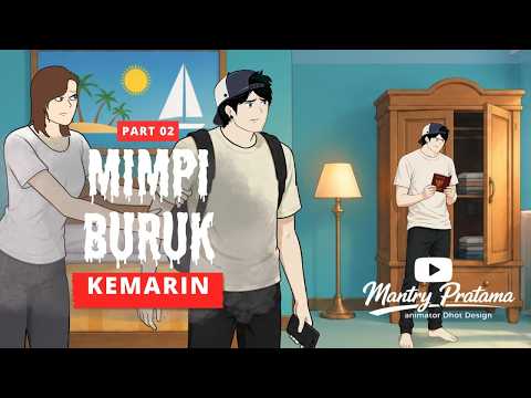 Mimpi Buruk Kemarin PART 2 -Dhot Design