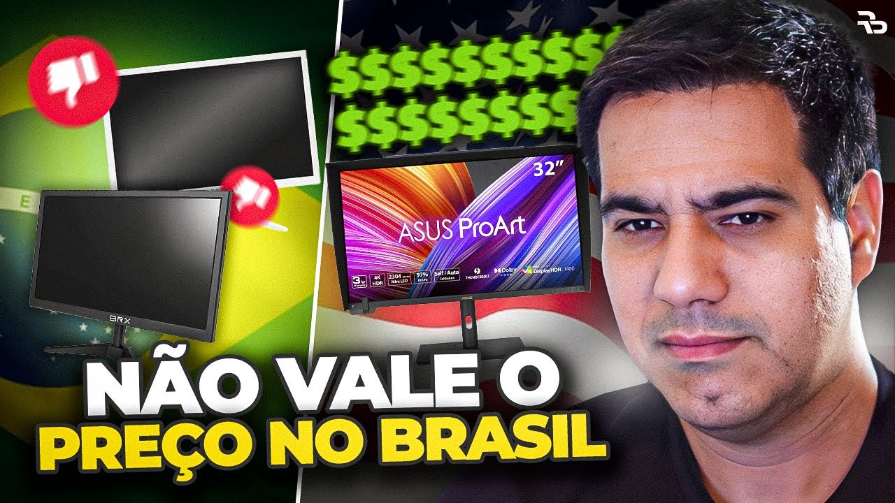 NÃO DÁ PARA TER MONITOR NO BRASIL