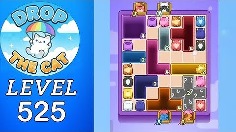 Drop The Cat Level 525 Walkthrough