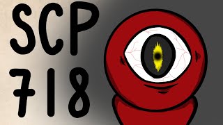 SCP - 718 || 'Eyeball' - (SCP Animation)