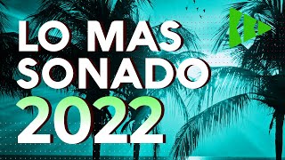 MIX REGGAETON 2022 - LO MAS NUEVO