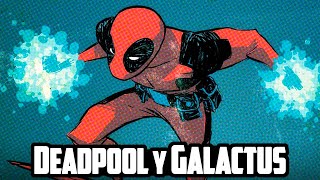 Deadpool: Heraldo de Galactus | Cómic Narrado