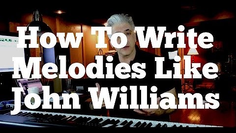 How To Write Melodies Like John Williams - Continuity of Line