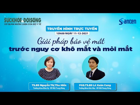 [LIVE] 💥 🍀 🍀 🍀  GIẢI PHÁP BẢO VỆ MẮT TRƯỚC NGUY CƠ KHÔ MẮT VÀ MỎI MẮT