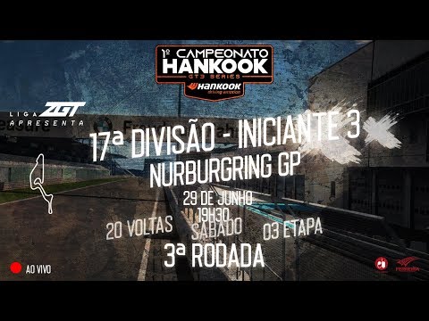 [LIGA ZGT] - 1º Campeonato Hankook Pneus - Temporada 16 - 3ª Etapa Nurburgring GP (17ª Divisão) automobilista vr
