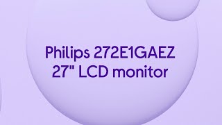 Philips 272E1GAEZ Full HD 27" LCD Monitor - Black - Product Overview