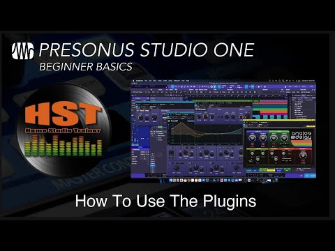 How To Use The Plugins - Studio One 5 - Home Studio Trainer - YouTube