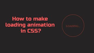 Information How to make loading animation in CSS #webdeveloper #javascript #frontend #animation #html5 News
