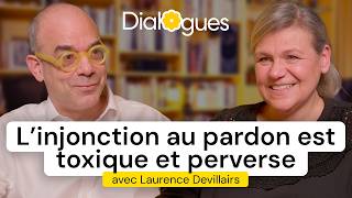 Les victimes ont avant tout besoin que justice soit rendue - Dialogue avec Laurence Devillairs