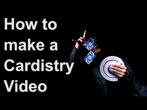 Cardistry Bootcamp | How to Make a Cardistry Video