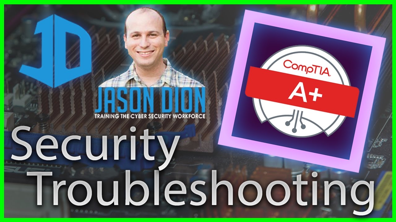 55 - Troubleshooting Security