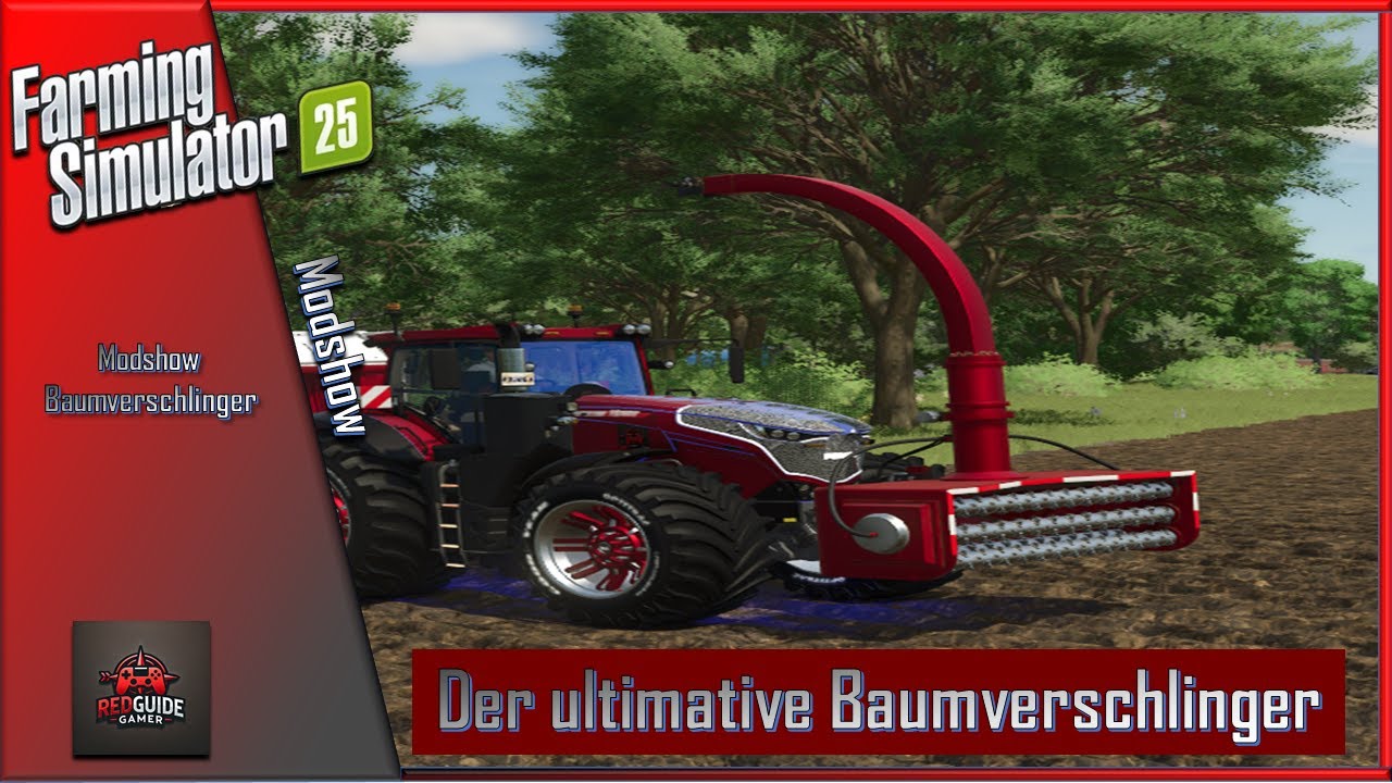 LS25. Modshow. Der ultimative Baumverschlinger📍