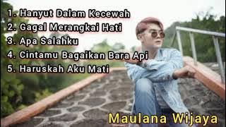 Maulana Wijaya full album 2023 terbaru