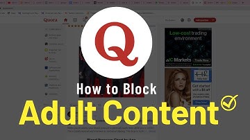 How to Block Adult Content on Quora✅ Block inappropriate Content