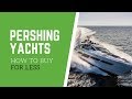 Pershing Yachts: How To Buy For The Lowest Price - Yacht Hunter